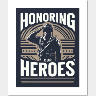 Honoring Our Heroes Posters and Art